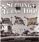 Sebring Turns 100 Sept 2012