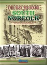 The Way We Were - South Norfolk