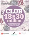 Club 18 to 30 million